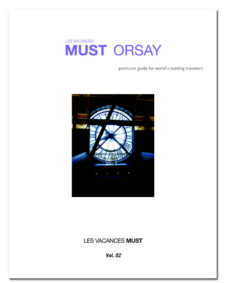 머스트 오르세 = Must Orsay : premium guide for world's leading travelers 책표지