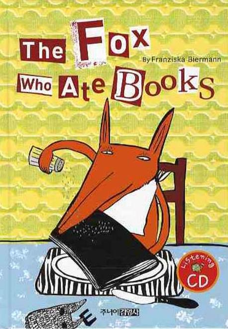 (The) fox who ate books