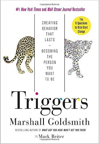 Triggers : creating behavior that lasts-- becoming the person you want to be 책표지