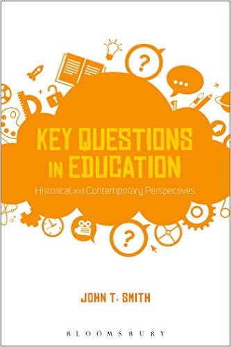 Key questions in education : historical and contemporary perspectives 책표지