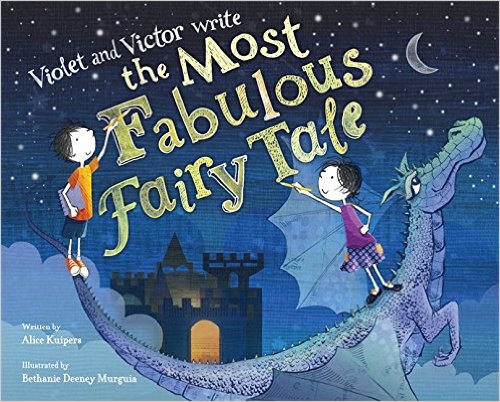 Violet and Victor write the most fabulous fairy tale 책표지