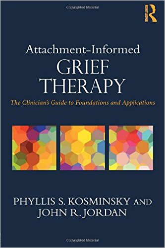 Attachment-informed grief therapy : the clinician's guide to foundations and applications 책표지