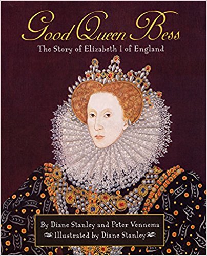 Good Queen Bess : the story of Elizabeth I of England 책표지
