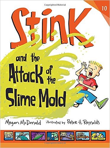 Stink and the attack of the slime mold 책표지
