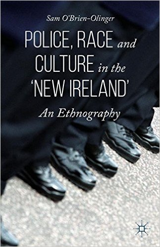 Police, race, and culture in the 'New Ireland' : an ethnography 책표지
