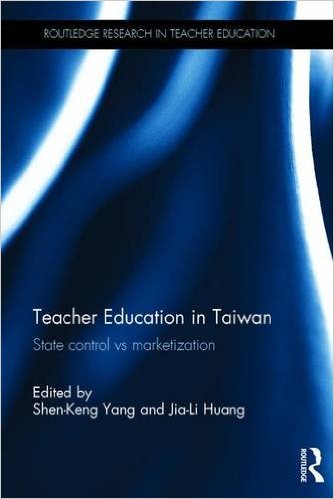 Teacher education in Taiwan : state control vs marketization 책표지