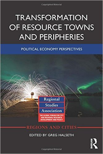Transformation of resource towns and peripheries : political economy perspectives 책표지