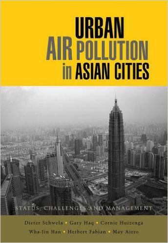 Urban air pollution in Asian cities : status, challenges and management 책표지