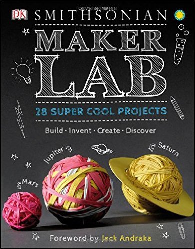 Maker lab : 28 super cool projects : build, invent, create, discover 책표지