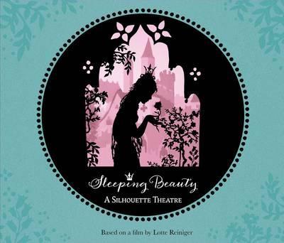 Sleeping Beauty : a silhouette theatre 책표지