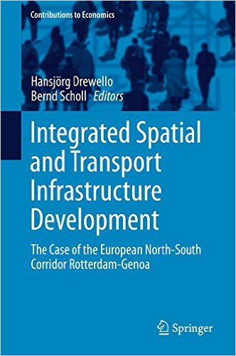 Integrated spatial and transport infrastructure development : the case of the European North-South Corridor Rotterdam-Genoa