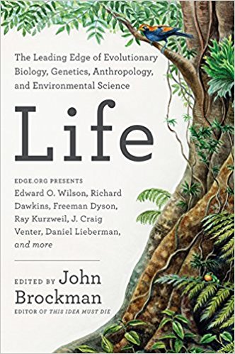 Life : the leading edge of evolutionary biology, genetics, anthropology, and environmental science 책표지