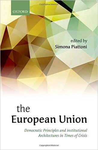 (The) European Union : democratic principles and institutional architectures in times of crisis 책표지