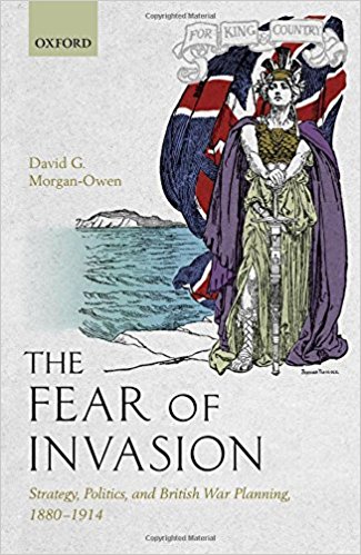 (The) fear of invasion : strategy, politics, and British war planning 1880-1914 책표지