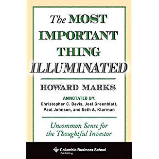 (The) most important thing illuminated : uncommon sense for the thoughtful investor 책표지