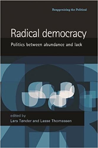 Radical democracy : politics between abundance and lack 책표지