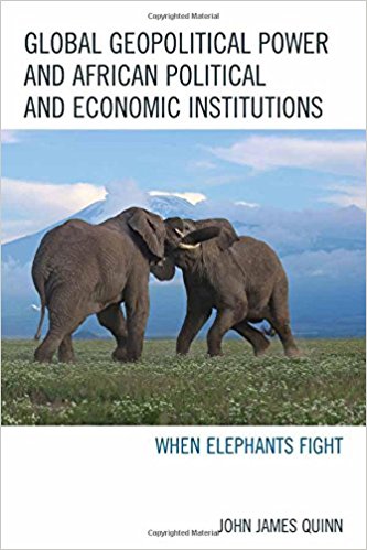 Global geopolitical power and African political and economic institutions : when elephants fight 책표지