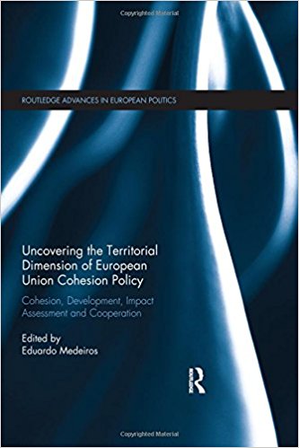 Uncovering the territorial dimension of European Union cohesion policy : cohesion, development, impact assessment, and cooperation 책표지