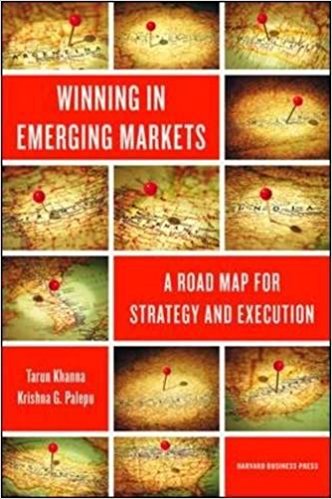 Winning in emerging markets : a road map for strategy and execution 책표지
