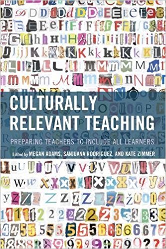 Culturally relevant teaching : preparing teachers to include all learners 책표지