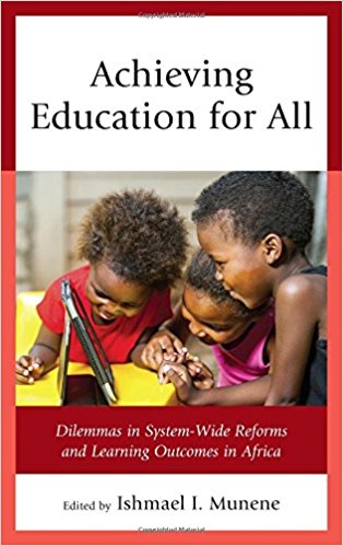 Achieving education for all : dilemmas in system-wide reforms and learning outcomes in Africa 책표지