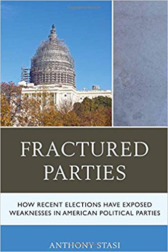 Fractured parties : how recent elections have exposed weaknesses in American political parties 책표지