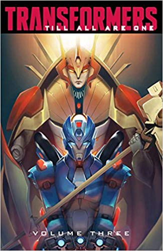 Transformers : till all are one. Volume 3 책표지