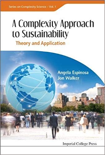 (A) complexity approach to sustainability : theory and application