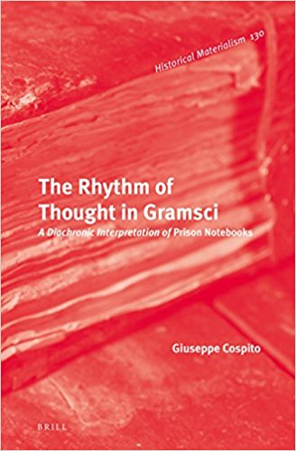 (The) rhythm of thought in Gramsci : a diachronic interpretation of Prison notebooks 책표지