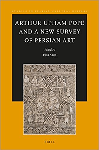 Arthur Upham Pope and a new survey of Persian art 책표지