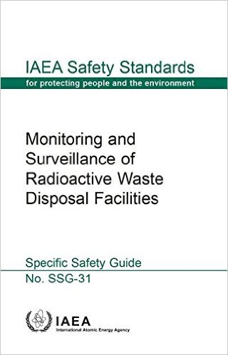 Monitoring and surveillance of radioactive waste disposal facilities