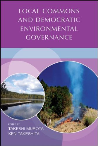 Local commons and democratic environmental governance 책표지