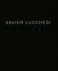 (Xavier Lucchesi) the unseen 책표지