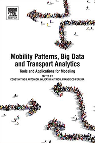 Mobility patterns, big data and transport analytics : tools and applications for modeling 책표지