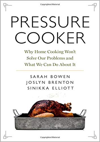 Pressure cooker : why home cooking won't solve our problems and what we can do about it 책표지