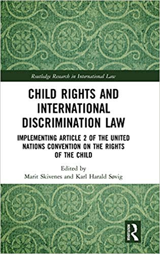 Child rights and international discrimination law : implementing Article 2 of the UN Convention on the Rights of the Child 책표지