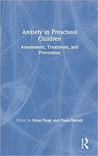 Anxiety in preschool children : assessment, treatment, and prevention