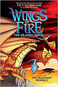 Wings of fire : the graphic novel. 1, The dragonet prophecy 책표지