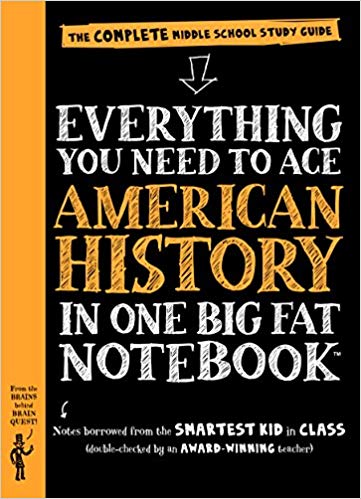 Everything you need to ace American history in one big fat notebook : the complete middle school study guide 책표지