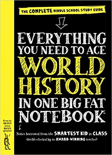 Everything you need to ace world history in one big fat notebook : the complete middle school study guide 책표지