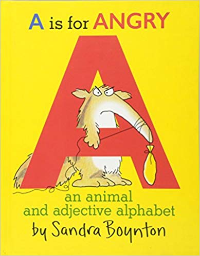 A is for angry : an animal and adjective alphabet 책표지