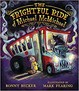 (The) frightful ride of Michael McMichael 책표지