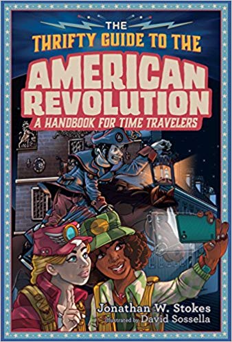 (The) thrifty guide to the American Revolution : a handbook for time travelers 책표지
