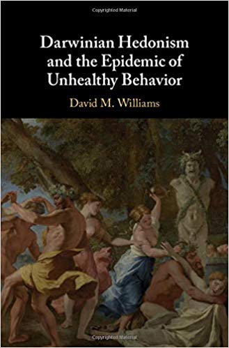 Darwinian hedonism and the epidemic of unhealthy behavior 책표지