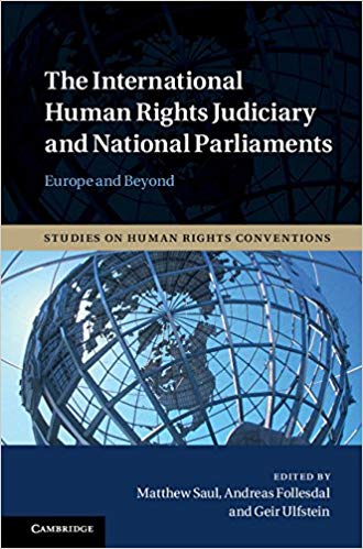 (The) international human rights judiciary and national parliaments : Europe and beyond