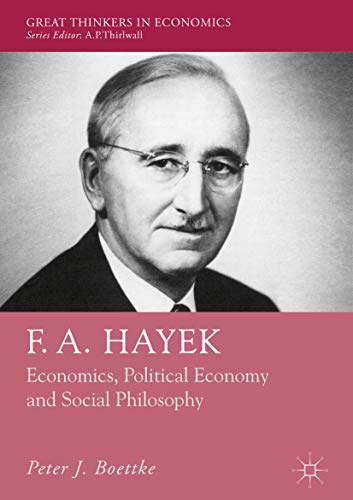 F. A. Hayek : economics, political economy and social philosophy 책표지