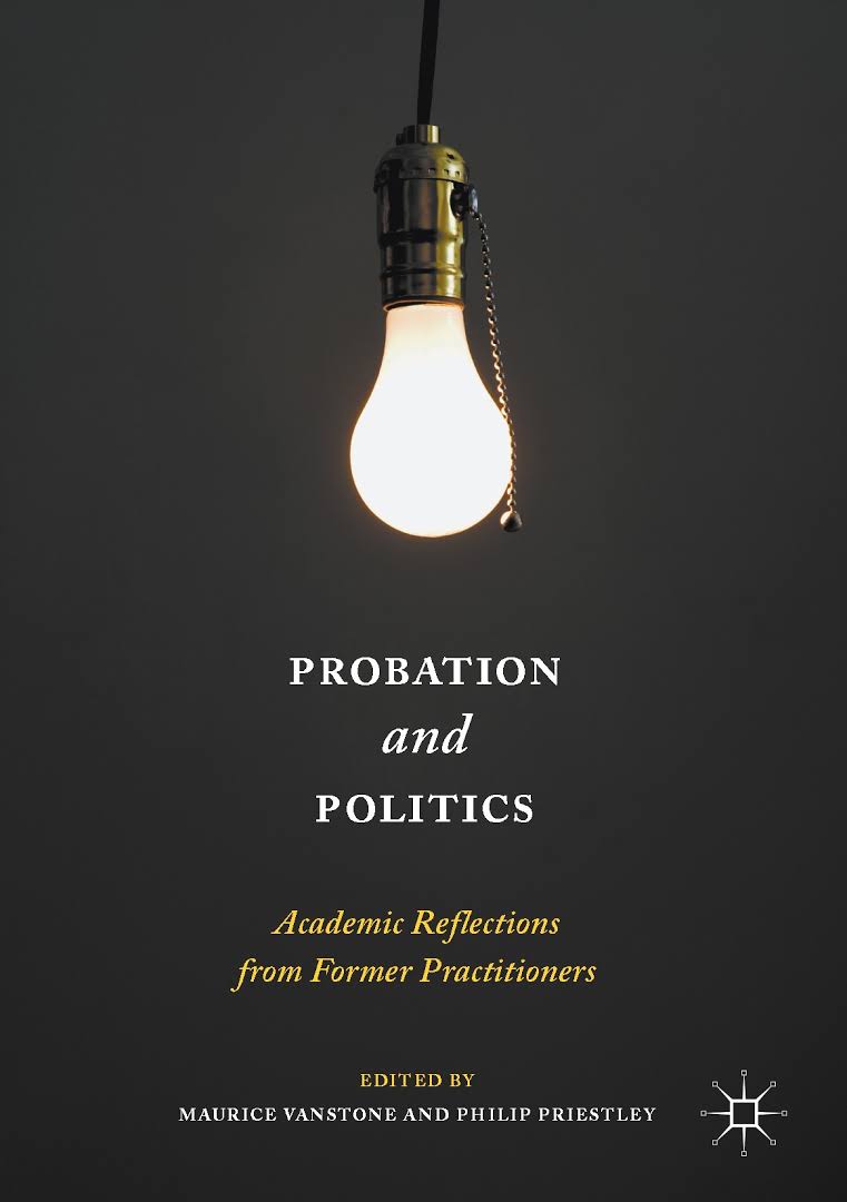 Probation and politics : academic reflections from former practitioners 책표지