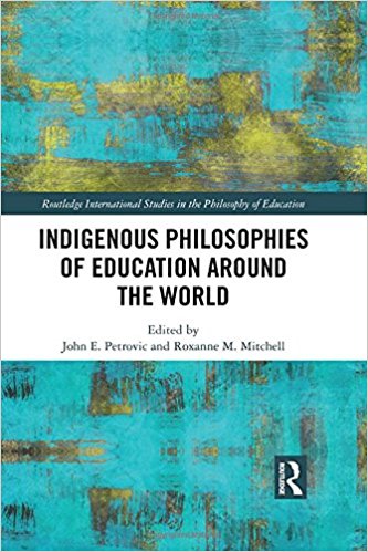Indigenous philosophies of education around the world 책표지