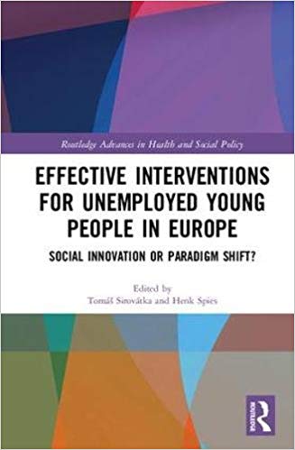 Effective interventions for unemployed young people in Europe : social innovation or paradigm shift? 책표지