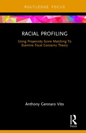 Racial profiling : using propensity score matching to examine focal concerns theory 책표지